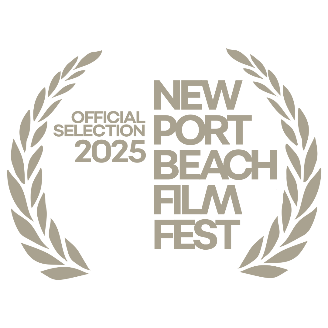 Newport Beach Film Festival — Official Selection 2025